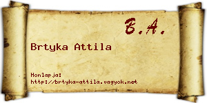 Brtyka Attila névjegykártya